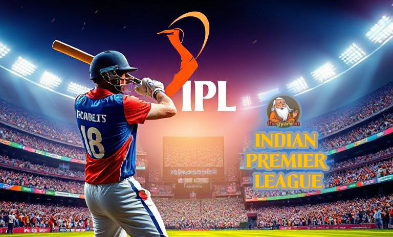 इंडियन प्रीमियर लीग (IPL): क्रिकेट का सबसे रोमांचक और ग्लैमरस टूर्नामेंट (Indian Premier League: Cricket Ka Sabse Romanchak Aur Glamorous Tournament)